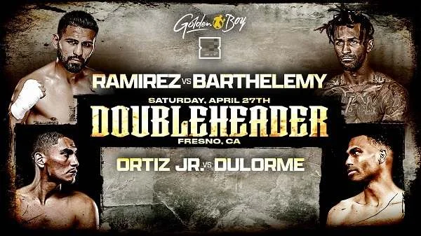 Boxing Ramirez Vs Barthelemy – 27th April 2024 Watch Wrestling