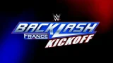 WWE BackLash France 2024 Kickoff Watch Wrestling