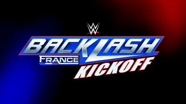 WWE BackLash France 2024 Kickoff Watch Wrestling