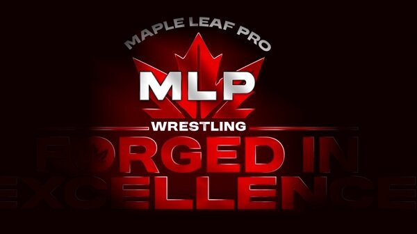 Maple Leaf Pro Forged In Excellence Day 1 10/19/24 – 19th October 2024 Watch Wrestling